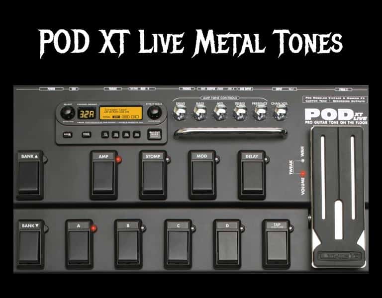 pod xt live metal tones
