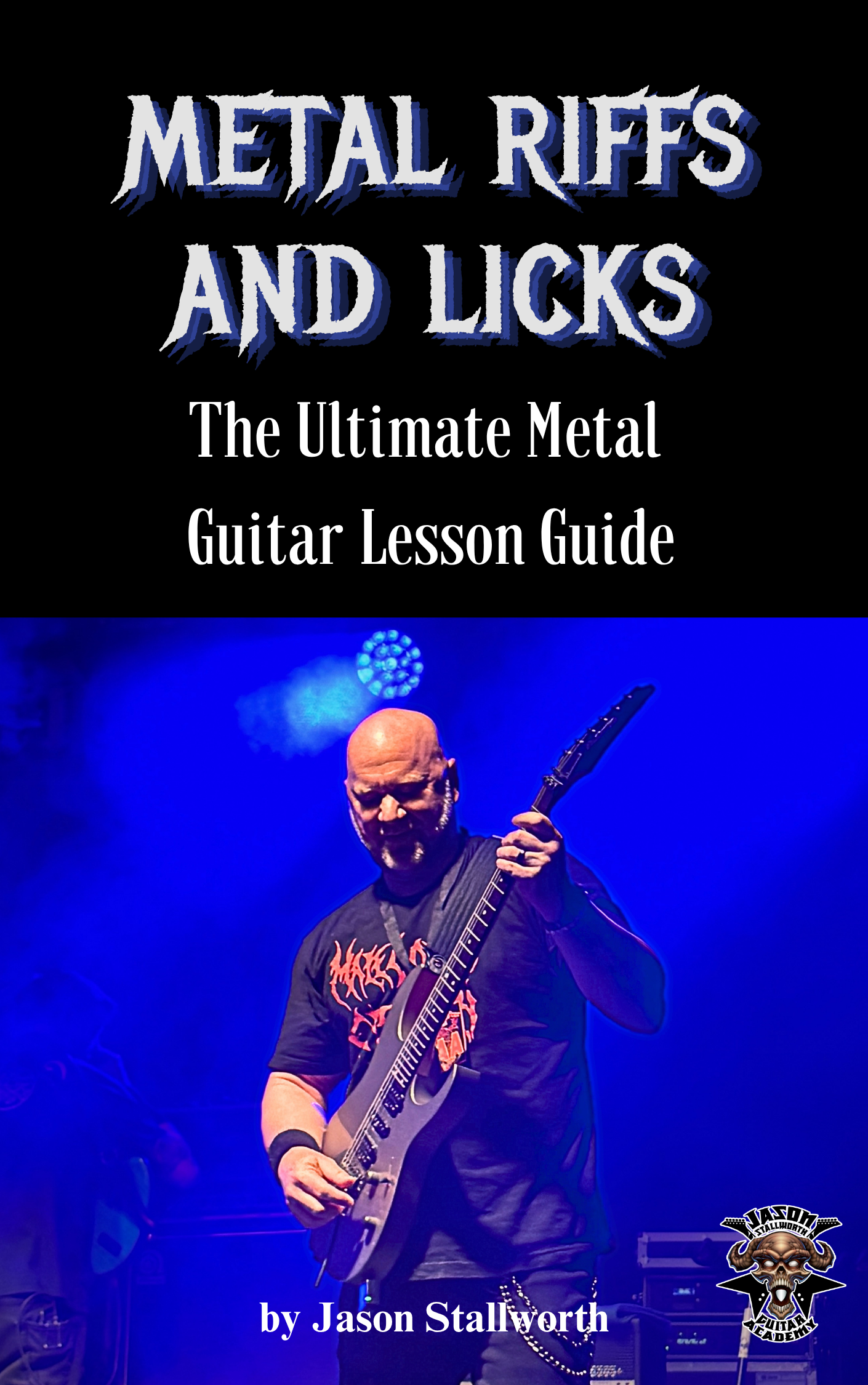 Metal Riffs and Licks, the ultimate metal guitar lesson guide